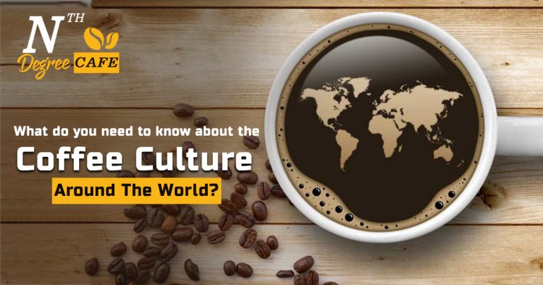 What-do-you-need-to-know-about-the-coffee-culture-around-the-world